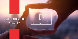 A-video-marketing-strategy